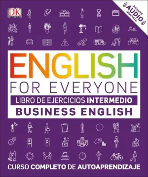 ENGLISH FOR EVERYONE BUSINESS ENGLISH LIBRO DE EJERCICIOS NIVEL