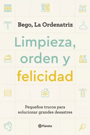 LIMPIEZA, ORDEN Y FELICIDAD