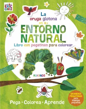 LA PEQUEÑA ORUGA GLOTONA EN SU ENTORNO NATURAL