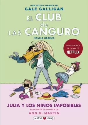 EL CLUB DE LAS CANGURO 5: JULIA Y LOS NIÑOS IMPOSIBLES