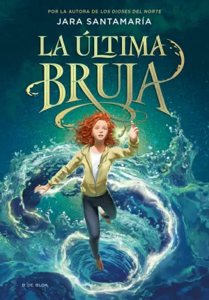 LA ÚLTIMA BRUJA 1 - LA ÚLTIMA BRUJA