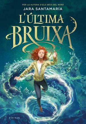 L'ÚLTIMA BRUIXA 1 - L'ULTIMA BRUIXA