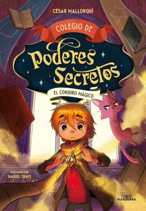 COLEGIO DE PODERES SECRETOS 2 - EL CONJURO MÁGICO