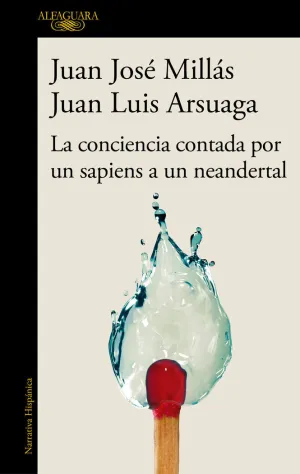 LA CONCIENCIA CONTADA POR UN SAPIENS A UN NEANDERT