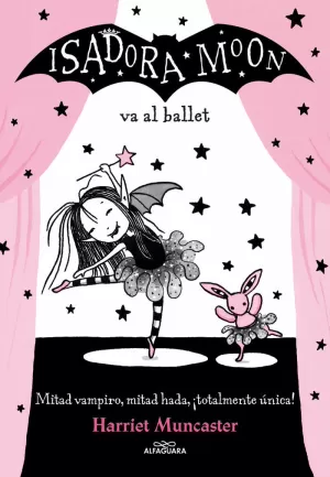 ISADORA MOON 4 - ISADORA MOON VA AL BALLET