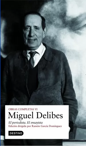 O.C. MIGUEL DELIBES - EL PERIODISTA