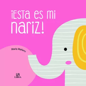 ¡ESTA ES MI NARIZ!