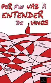 ¿QUIERES ENTENDER DE VINOS?