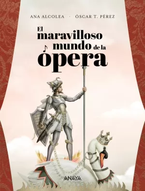 EL MARAVILLOSO MUNDO DE LA ÓPERA