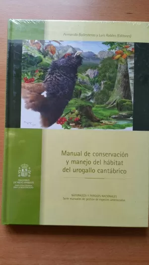 MANUAL DE CONSERVACIÓN Y MANEJO DEL HÁBITAT DEL UROGALLO