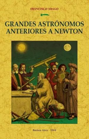 GRANDES ASTRÓNOMOS ANTERIORES A NEWTON