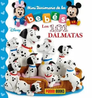 MINI DICCIONARIO DE LOS BEBÉS, LOS 101 DÁLMATAS