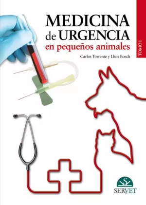 MEDICINA DE URGENCIA EN PEQUEÑOS ANIMALES  (TOMO I)