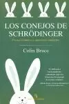 LOS CONEJOS DE SCHRÖDINGER