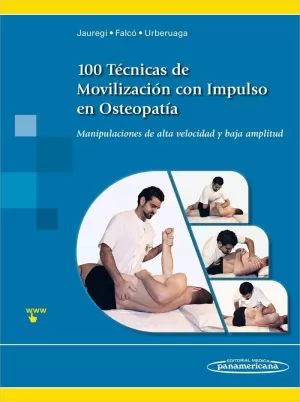 100 TÉCNICAS DE MOVILIZACIÓN CON IMPULSO EN OSTEOPATÍA